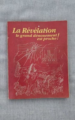 La Révélation Grand Dénouement Est Proche JW Livre Français Témoins Jehovah