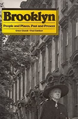 Brooklyn : People and Places, Past and Present Grace, Gardner, Pa
