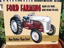 Vintage Ford Farming Model 8N Tractor Tin Metal Sign Garage Classic Less Work