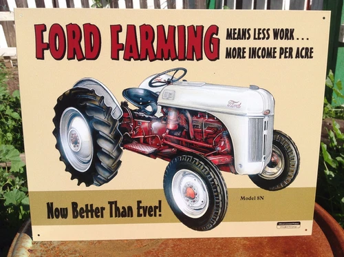 Vintage Ford Farming Model 8N Tractor Tin Metal Sign Garage Classic Less Work