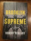 Brand New Brooklyn Supreme: A Novel by Robert Reuland (2021, Hardcover) Police
