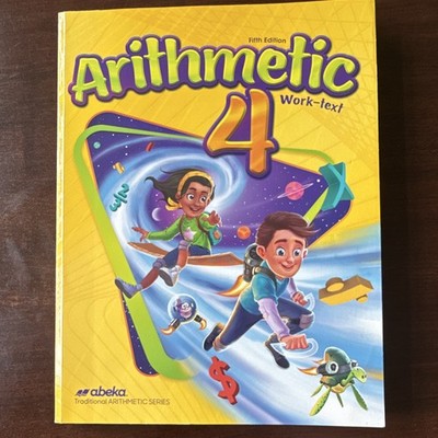 Abeka Arithmetic 4 Work-Text Fifth Edition + Quizzes, Tests & Speed Drills