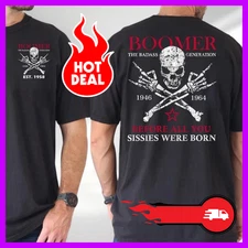 Generation X Boomer Shirt Custom Year T-Shirt, Boomer Badass Generation PN392