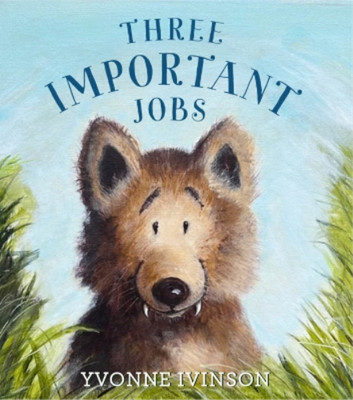 Yvonne Ivinson Three Important Jobs (Gebundene Ausgabe)