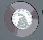Don't Tread On Me Snake - 1 Gram .999 Fine Pure Silver Mini Proof Round Coin