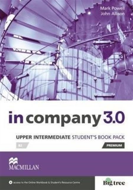 In Company 3.0 Upper Intermediate Level Student's Book Pack by John Allison
