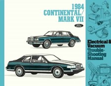 1984 Lincoln Continental, Mark VII Electrical Vacuum Troubleshooting Manual