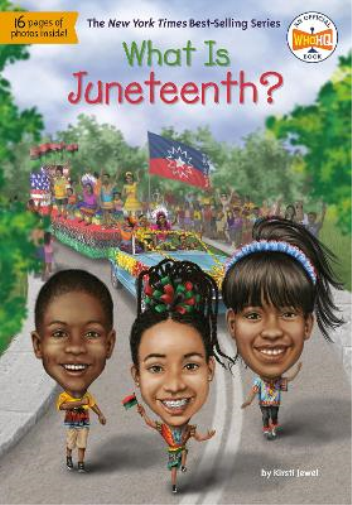 Kirsti Jewel What Is Juneteenth? (Tascabile) What Was?