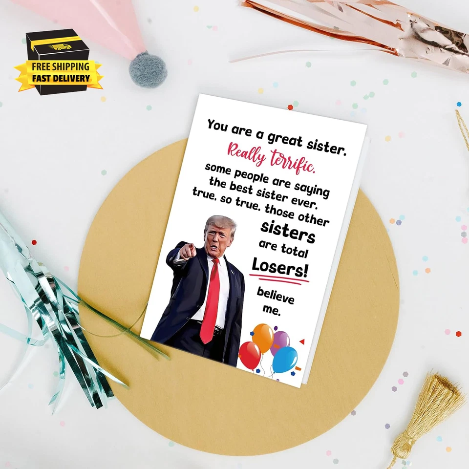 Funny Trump Sister Birthday Card, Humorous Mothers Day Card for Sisters, Hilario - Image 4 of 4