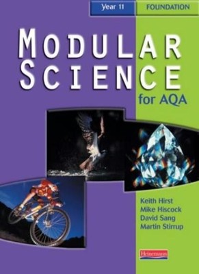 Modular Science for AQA: Year 11 Foundation Student Book: Year 1