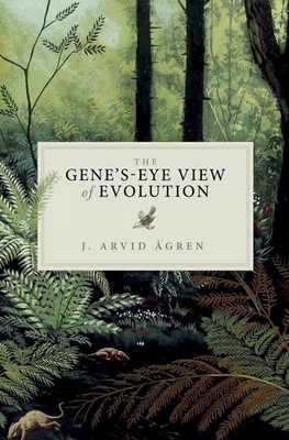 The Gene's-Eye View of Evolution by J. Arvid Agren Paperback Book