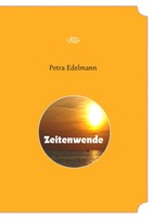 Petra Edelmann | Zeitenwende | Taschenbuch | Deutsch (2011) | 132 S.