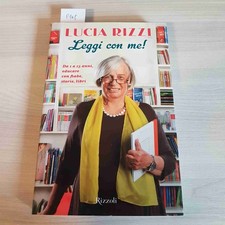 LEGGI CON ME! da 1 a 15 anni educare con fiabe storie libri LUCIA RIZZI Rizzoli