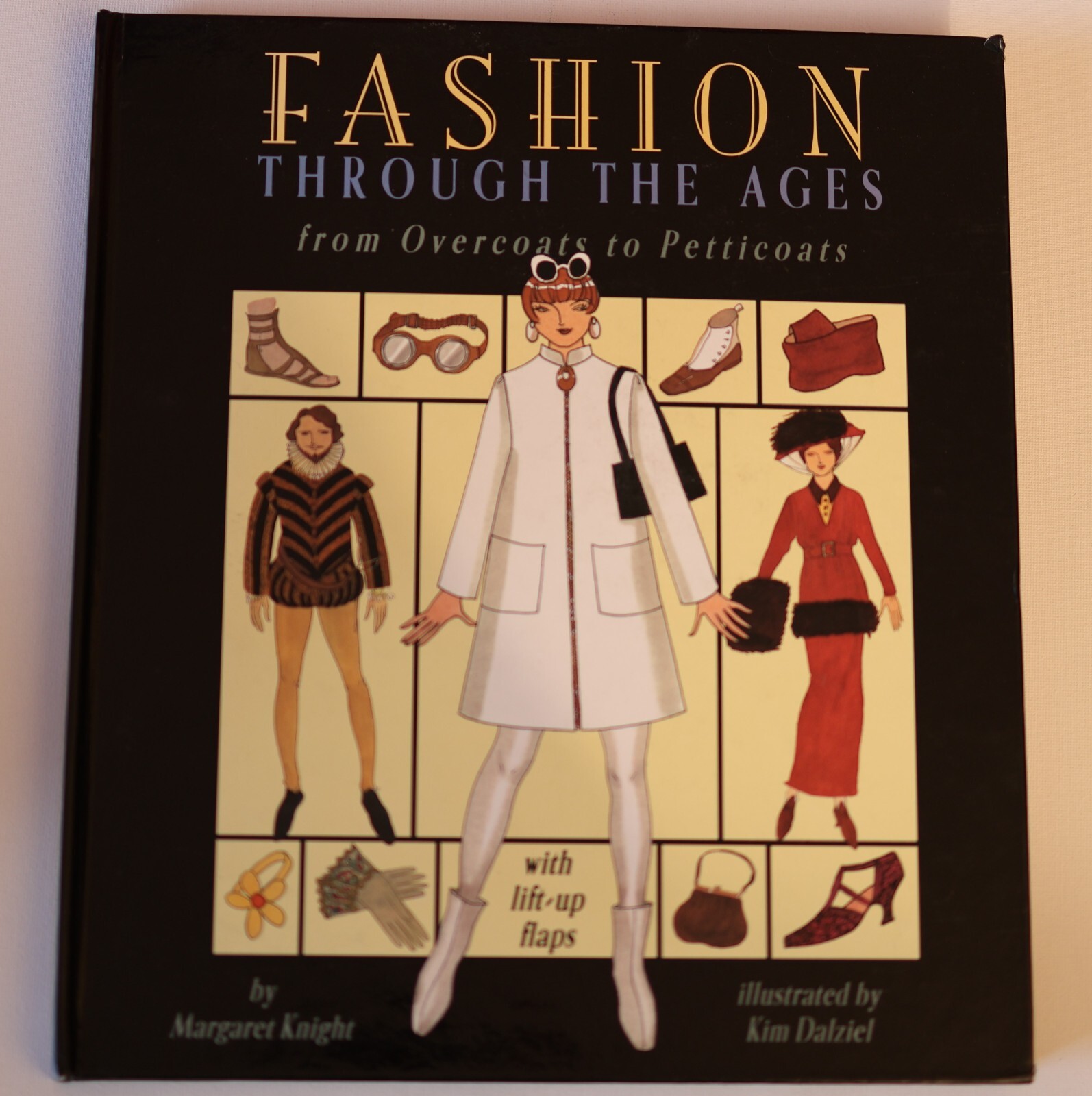 Fashion through the Ages by Margaret Knight illustrated by Kim Dalziel