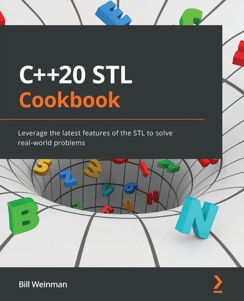 C++20 Stl Cookbook Bill Weinman Taschenbuch Englisch 2022 Packt Publishing-image
