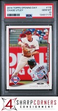 2014 TOPPS OPENING DAY #119 CHASE UTLEY PHILLIES POP 6 PSA 10