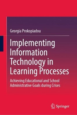 Implementing Information Technology in Learning Processes: Achieving Educational