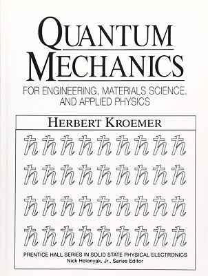 Quantum Mechanics For Engineering: Materials Science and Applied 