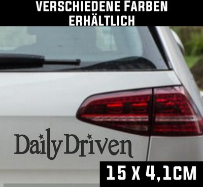 Daily Driven Auto Aufkleber Sticker Autoaufkleber Alltagskarre JDM Tuning Decal