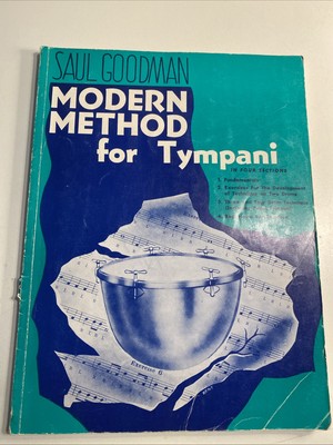 Saul Goodman Modern Method For Tympani 1948 Vintage Music Ed Book