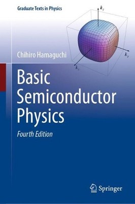 Basic Semiconductor Physics by Chihiro Hamaguchi (English) Hardcover Book