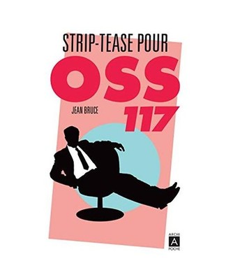 Striptease pour OSS 117, Bruce, Jean