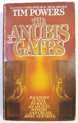 THE ANUBIS GATES. TIM POWERS. ACE BOOKS 1984. ACCEPTABLE