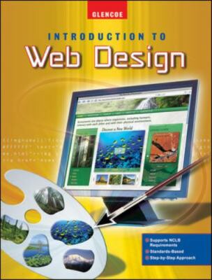 Introduction to Web Design Ser.: Introduction to Web Design, Student Edition by