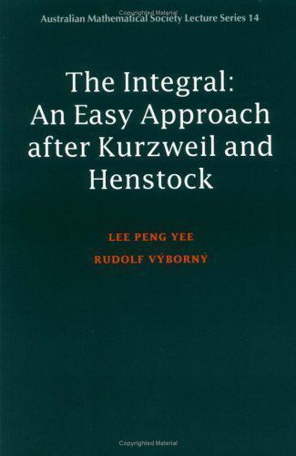 Australian Mathematical Society Lecture Ser.: Integral : An Easy Approach ...