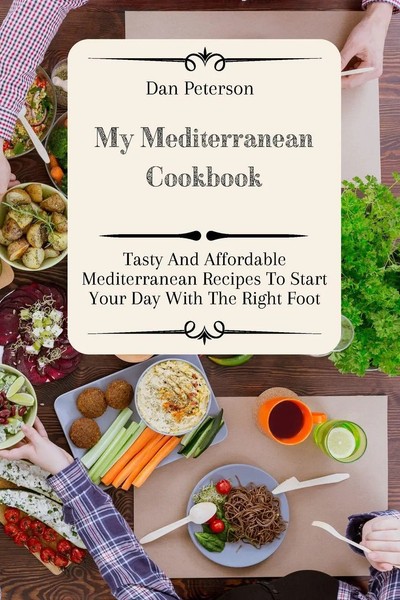 Dan Peterson | My Mediterranean Cookbook | Taschenbuch | Englisch (2021)-image