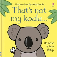 That's NOT My Koala... | Fiona Watt | Englisch | Buch | That's NOT My® | 10 S.
