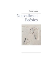 Nouvelles Et PoéSies Emma Lucce Taschenbuch Kartoniert / Broschiert FranzöSisch
