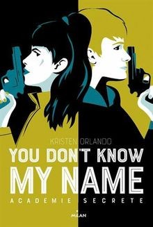 You dont know my name, Tome 02: Académie secrète v... | Buch | Zustand sehr gut