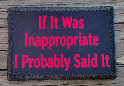 If It Was Inappropriate Morale Patch Hook and Loop Army Tactical Funny ...