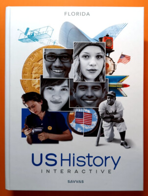 New Textbook U.S. HISTORY INTERACTIVE - FLORIDA EDITION Student Edition - Savvas