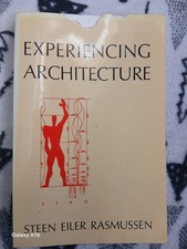 Experiencing Architecture by Steen Eiler Rasmussen (Paperback Book)