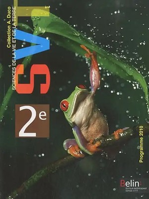 Sciences de la Vie et de la Terre 2e : Programme 2010, petit format - Duco, Andr