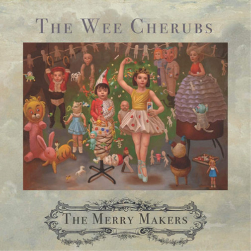 Альбом The Wee Cherubs The Merry Makers (CD) (ИМПОРТИРОВАН из Великобритании)