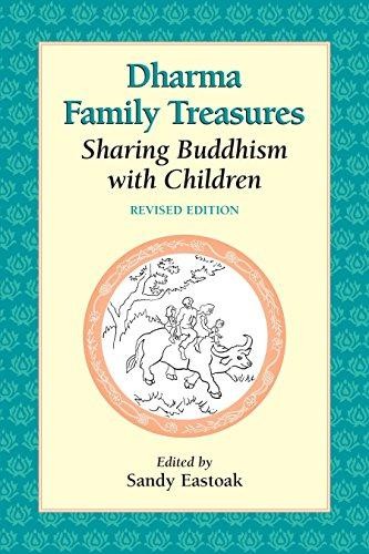 Dharma Family Treasures: Sharing Buddhism with Children: 48... - Eastoak, Sandy