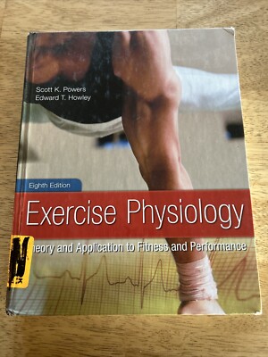Exercise Physiology Theory And Application To Fitness And Performance