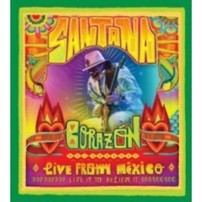 Corazon - Live From Mexico: Live It To Believe It