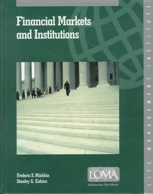 Financial Markets and Institutions, Mishkin, Frederic S., Good Book