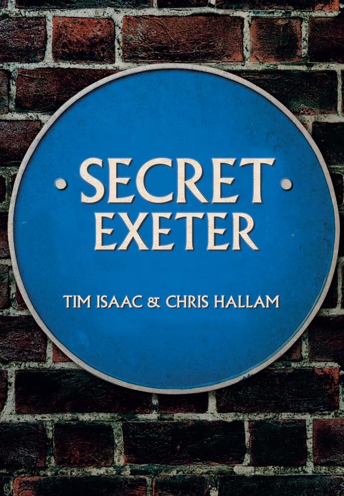 Secret Exeter by Isaac, Hallam  New 9781445679310 Fast Free Shipping.+