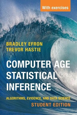 Computer Age Statistical Inference, Student Edition | Bradley Efron (u. a.)