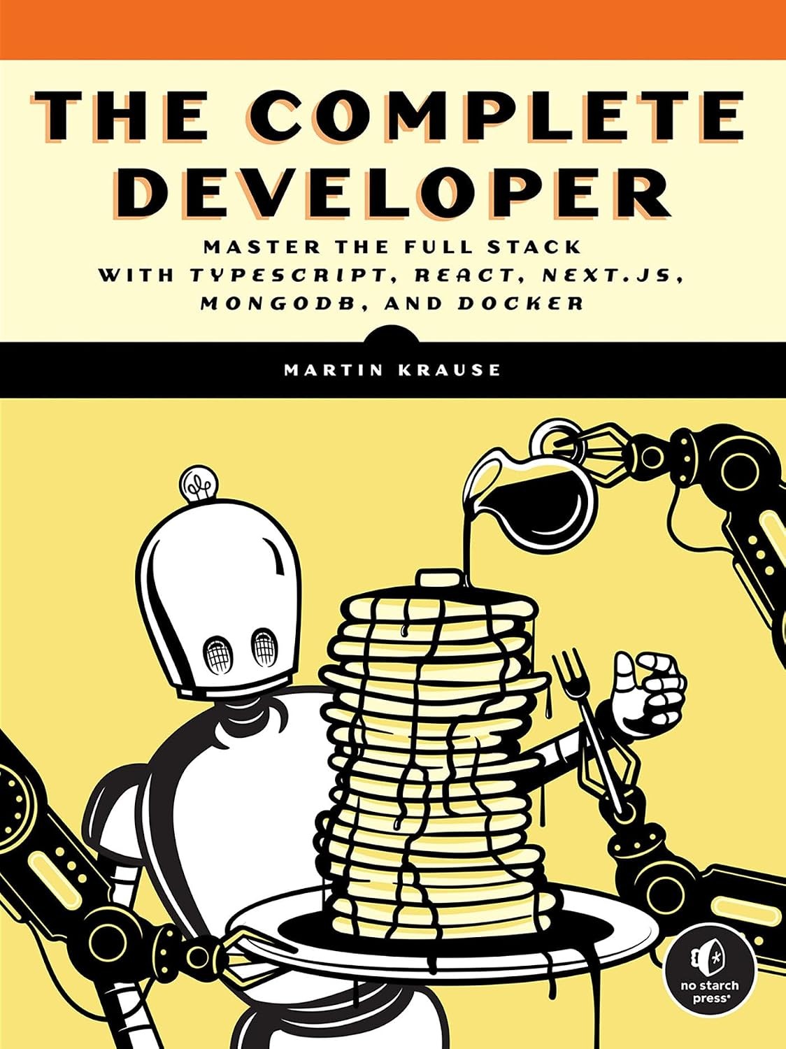The Complete Developer by Martin Krause (Paperback Book) - Image 7