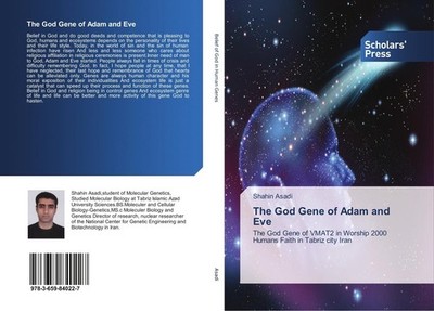 The God Gene of Adam and Eve Shahin Asadi