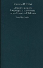 L'inganno assurdo  - Massimo Dell'Utri (Quodlibet) [2004]