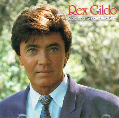 (CD) Rex Gildo - Nur Ein Wort Von Dir - Wenn Madlena Weint, Copacabana, u.v.a.