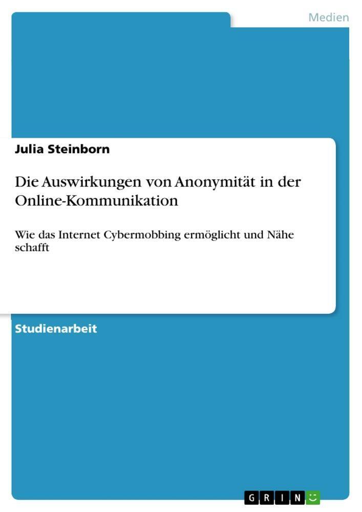 Thumbnail - Julia Steinborn | Die Auswirkungen Von Anonymität In Der