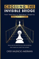 Crossing THE Invisible Bridge Ofer Valencio Akerman Taschenbuch Englisch 2024